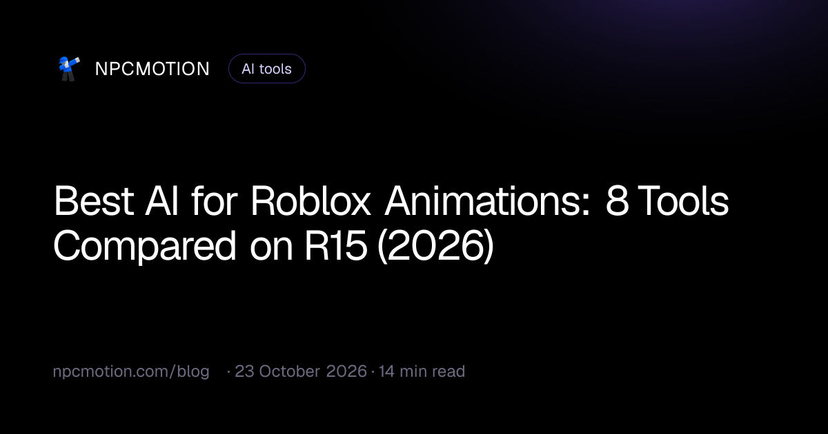 Best AI for Roblox Animations: 8 Tools Compared on R15 (2026)